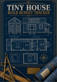 Tiny House Build Budget Tracker | Blueprint Style | Construction Budget Worksheets | Instant Download