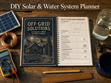 FREE - Off-Grid Solutions: DIY Solar & Water System Planner | Solar Sizing, Water Filtration, Budget Tracker, Installation Checklists